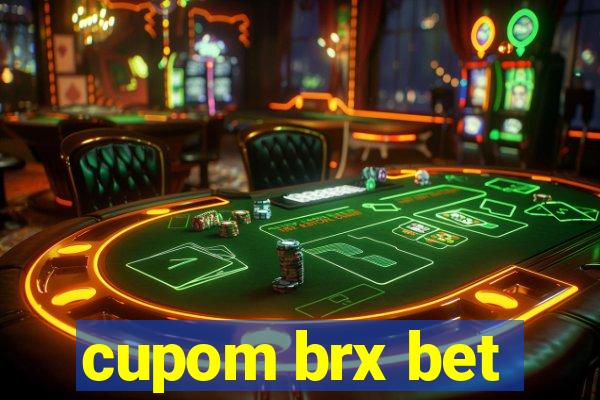 cupom brx bet